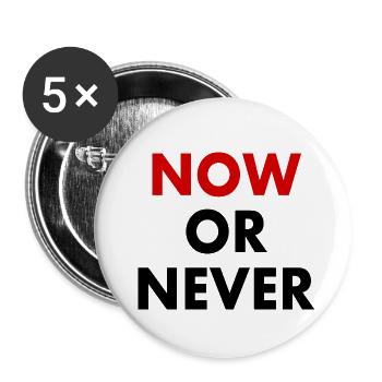 Now or never - Buttons klein 25 mm (5er Pack) - Weiß - Vorne