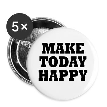 Make today happy - Lot de 5 petits badges (25 mm) - blanc - Devant