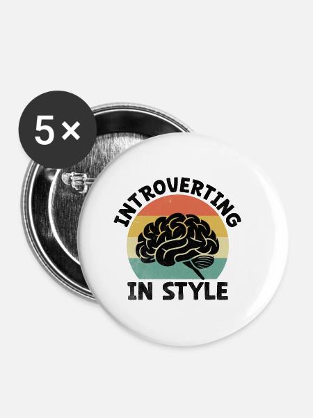 Introvertierte Sprüche für Introvertierte - Buttons klein 25 mm (5er Pack) - Weiß