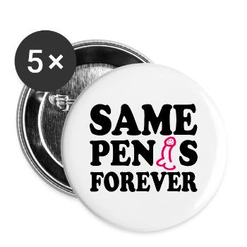 Same penis forever - Buttons small 1''/25 mm (5-pack) - white - Front