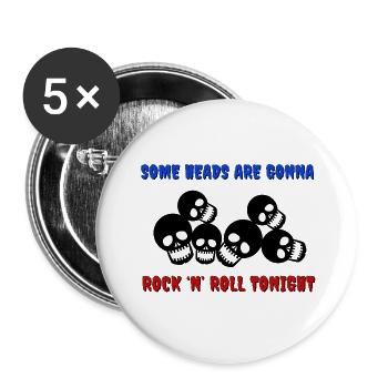 Some heads are gonna rock and roll tonight - Buttons small 1''/25 mm (5-pack) - white - Front