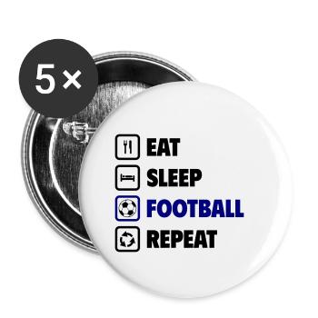 Manger, dormir, footballer, répéter - Lot de 5 petits badges (25 mm) - blanc - Devant
