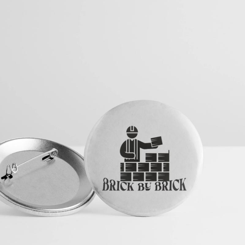 Brick by Brick - Meme Saying Buttons small 1''/25 mm (5-pack)