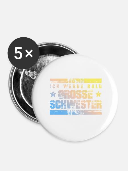 Ich werde Bald Schwester - Buttons klein 25 mm (5er Pack) - Weiß