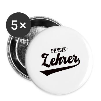 Physik-Lehrer Schule Professor Physiker Uni Physik - Buttons klein 25 mm (5er Pack) - Weiß - Vorne