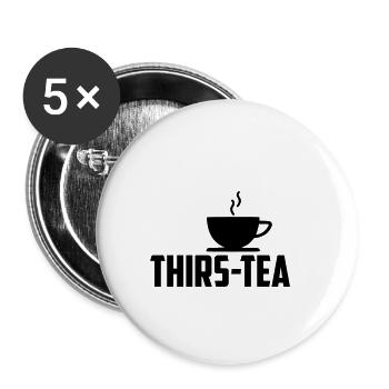 thirs-tea lustiges Zitat - Buttons klein 25 mm (5er Pack) - Weiß - Vorne