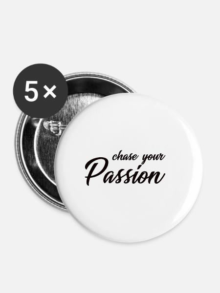 chase your passion - Buttons klein 25 mm (5er Pack) - Weiß