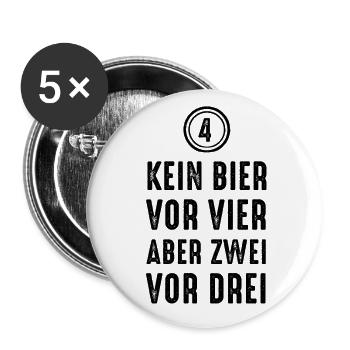 Bier vor Vier - Buttons klein 25 mm (5er Pack) - Weiß - Vorne