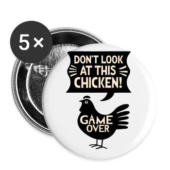Dont look at this chicken Witziges Game - Buttons small 1''/25 mm (5-pack) - white - Front