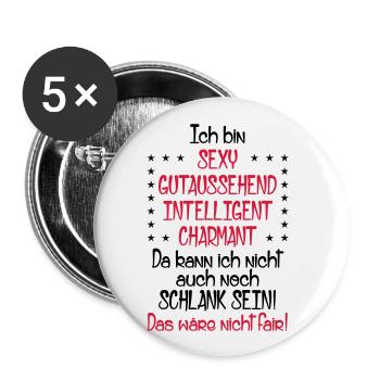 49 Ich bin sexy gutaussehend intelligent schlank - Buttons klein 25 mm (5er Pack) - Weiß - Vorne