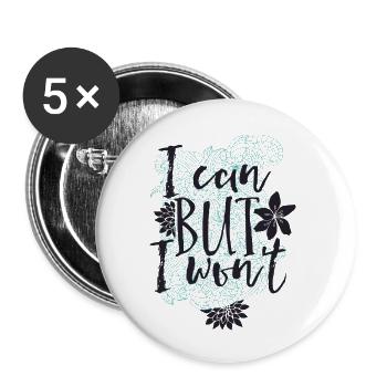 Je peux, MAIS j’ai l’habitude - Toutefois, ne - Lot de 5 petits badges (25 mm) - blanc - Devant