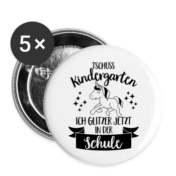 Goodbye kindergarten, I glitter in the school - Buttons small 1''/25 mm (5-pack) - white - Front