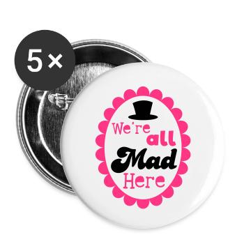 We're all mad here! with formal top hat - Buttons small 1''/25 mm (5-pack) - white - Front