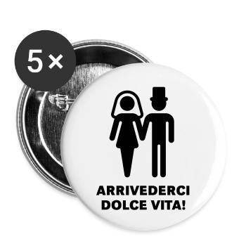 Arrivederci Dolce Vita! - Lot de 5 petits badges (25 mm) - blanc - Devant