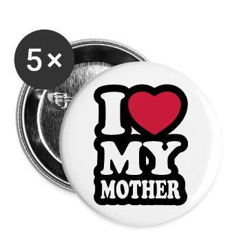 I love my mother - Buttons small 1''/25 mm (5-pack) - white - Front