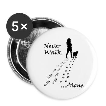süßes Never walk alone Hunde Design - Buttons klein 25 mm (5er Pack) - Weiß - Vorne