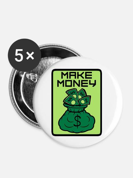 Money Maker Schild - Buttons klein 25 mm (5er Pack) - Weiß