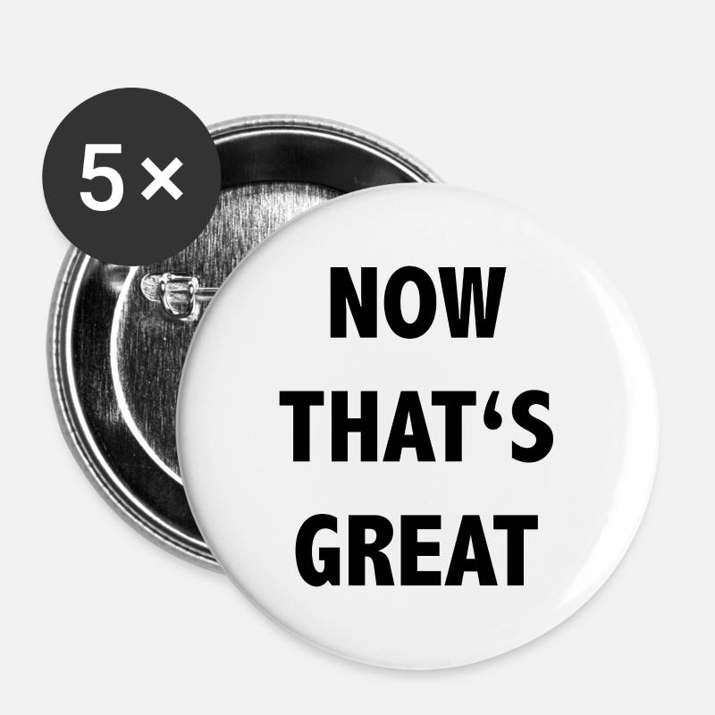 Now that's great - Buttons klein 25 mm (5er Pack) - Weiß