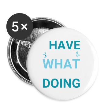 I have no idea what i am doing - Lot de 5 petits badges (25 mm) - blanc - Devant