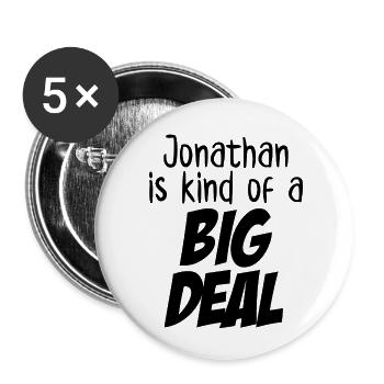 Jonathan ist eine Art große Sache - Buttons klein 25 mm (5er Pack) - Weiß - Vorne