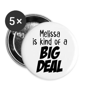 Melissa ist eine große Sache - Buttons klein 25 mm (5er Pack) - Weiß - Vorne