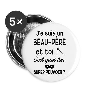 je suis un beau-père / humour beau papa - Lot de 5 petits badges (25 mm) - blanc - Devant