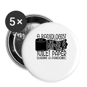 Un radiologue Papier toilette Rad Radiologie Radiographie - Lot de 5 petits badges (25 mm) - blanc - Devant