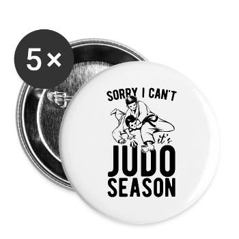 Sorry I Can't Judo Season Fighter Training Karate - Buttons small 1''/25 mm (5-pack) - white - Front