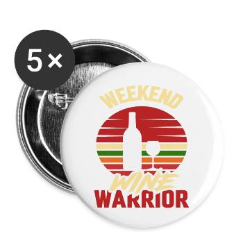 Weekend Wine Warrior - Buttons small 1''/25 mm (5-pack) - white - Front