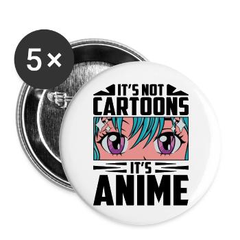Anime is not a cartoon! - Buttons small 1''/25 mm (5-pack) - white - Front