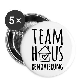 Haus renovieren - Team Haus Renovierung - Buttons klein 25 mm (5er Pack) - Weiß - Vorne