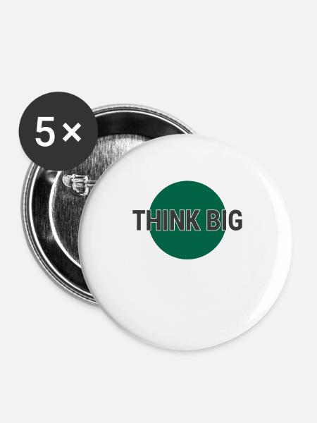 Denke groß think big - Buttons klein 25 mm (5er Pack) - Weiß