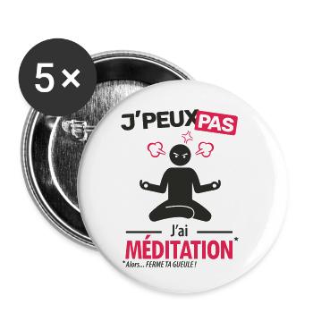 J'peux pas, j'ai méditation (homme) - Lot de 5 petits badges (25 mm) - blanc - Devant