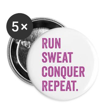 Courir. Sueur. Conquérir. Répéter. - Lot de 5 petits badges (25 mm) - blanc - Devant