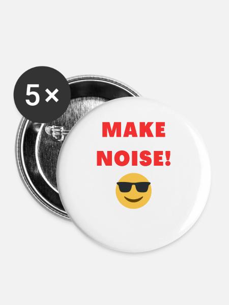 LÄRM MACHEN! - Buttons klein 25 mm (5er Pack) - Weiß