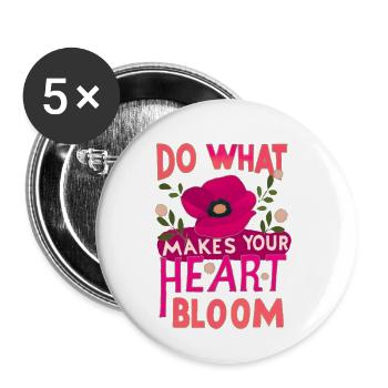 Do what makes your heart bloom. - Buttons small 1''/25 mm (5-pack) - white - Front