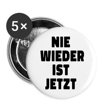 Nie wieder ist jetzt Statement Solidarität Demo - Buttons klein 25 mm (5er Pack) - Weiß - Vorne