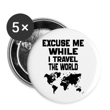 Entschuldigen Sie mich, während ich reise Das Geschenk der Welt-Weltkarte - Buttons klein 25 mm (5er Pack) - Weiß - Vorne