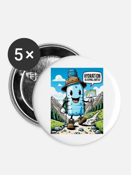 Hydration is a Uphill Battle - Buttons klein 25 mm (5er Pack) - Weiß