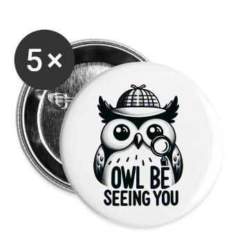 Owl beseeing you - Buttons klein 25 mm (5er Pack) - Weiß - Vorne