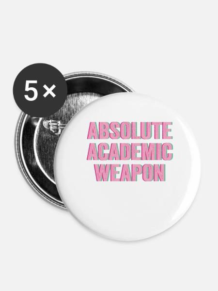 Studenten Absolute Academic Weapon - Buttons klein 25 mm (5er Pack) - Weiß