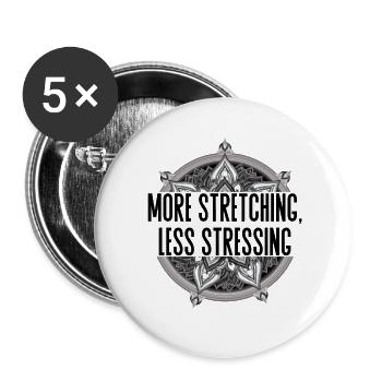 More Stretching Less Stressing – Yoga Design - Buttons small 1''/25 mm (5-pack) - white - Front