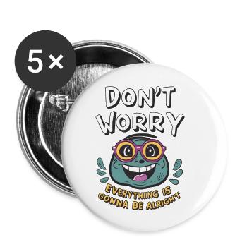 Mach dir keine Sorgen, alles wird gut -Frosch- - Buttons klein 25 mm (5er Pack) - Weiß - Vorne