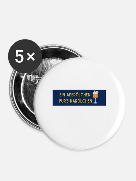 Aperölchen für's Karölchen - Buttons klein 25 mm (5er Pack) - Weiß