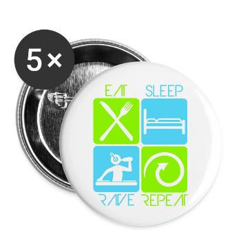 Eat Sleep Rave Repeat Essen Schlafen Raven Spruch - Buttons klein 25 mm (5er Pack) - Weiß - Vorne