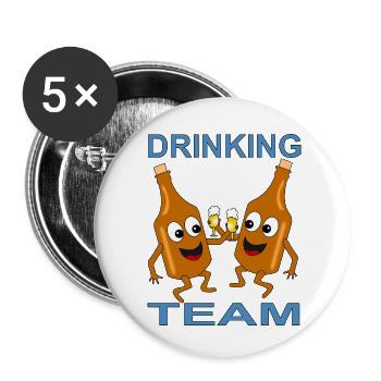 Humorvolles Trink-Teambild - Buttons klein 25 mm (5er Pack) - Weiß - Vorne