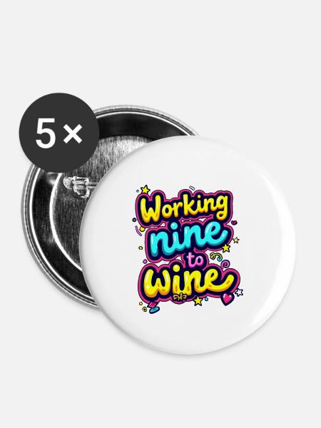 VON NEUN ZUM WEIN - Buttons klein 25 mm (5er Pack) - Weiß