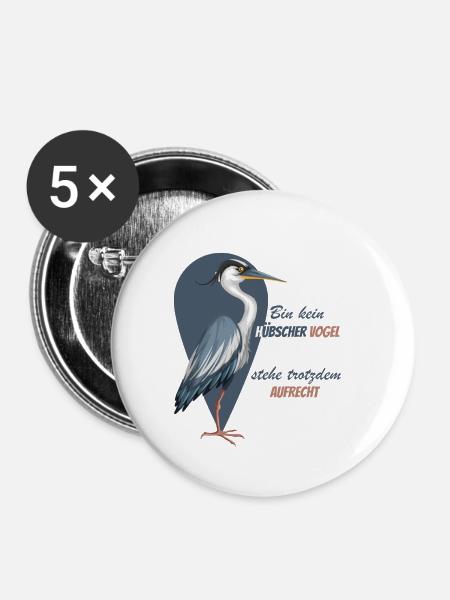 Bin kein hübscher Vogel - Buttons klein 25 mm (5er Pack) - Weiß