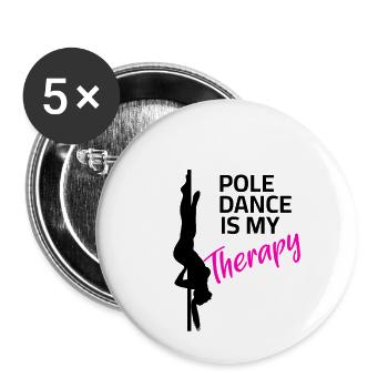 Pole Dance is my Therapy - Buttons klein 25 mm (5er Pack) - Weiß - Vorne