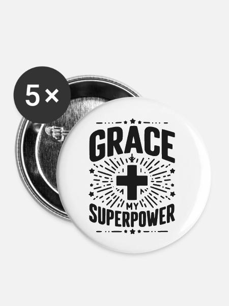 Gnade meine Superkraft - Buttons klein 25 mm (5er Pack) - Weiß